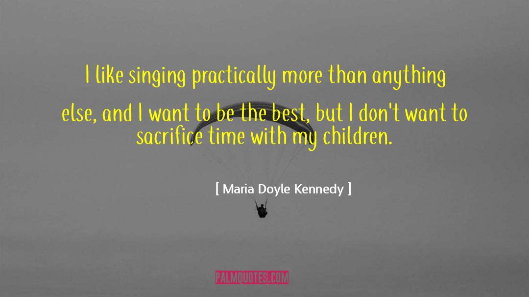 Best Time quotes by Maria Doyle Kennedy