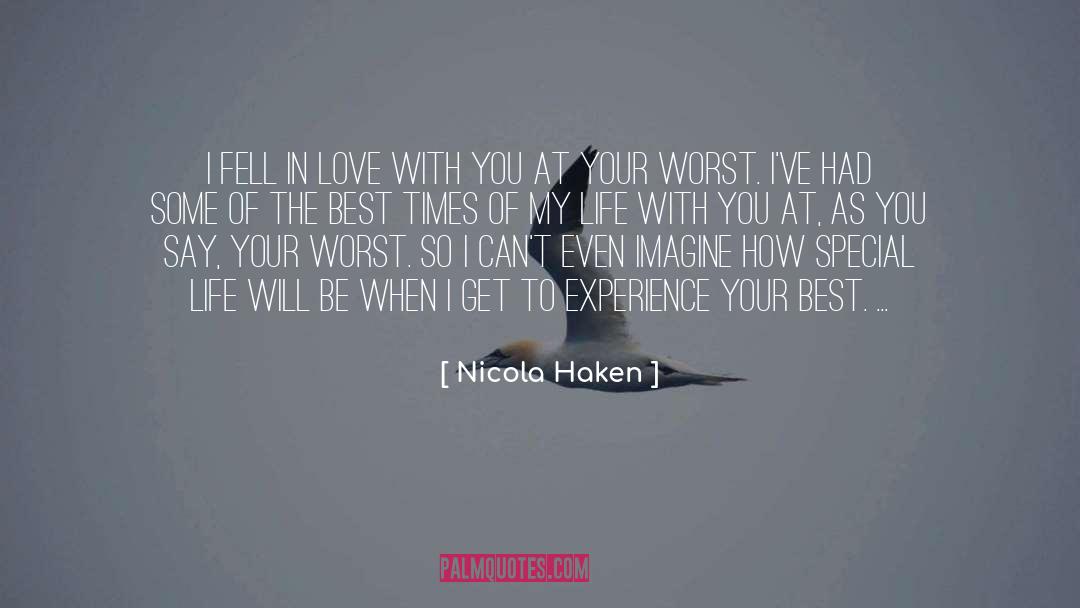 Best Times quotes by Nicola Haken
