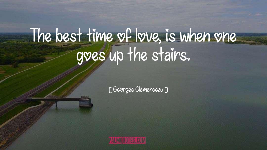 Best Times quotes by Georges Clemenceau