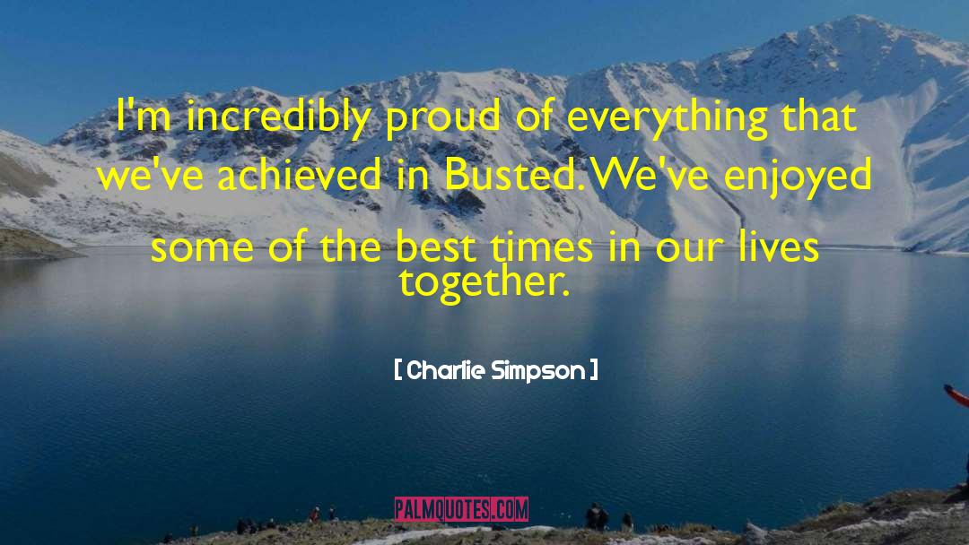 Best Times quotes by Charlie Simpson