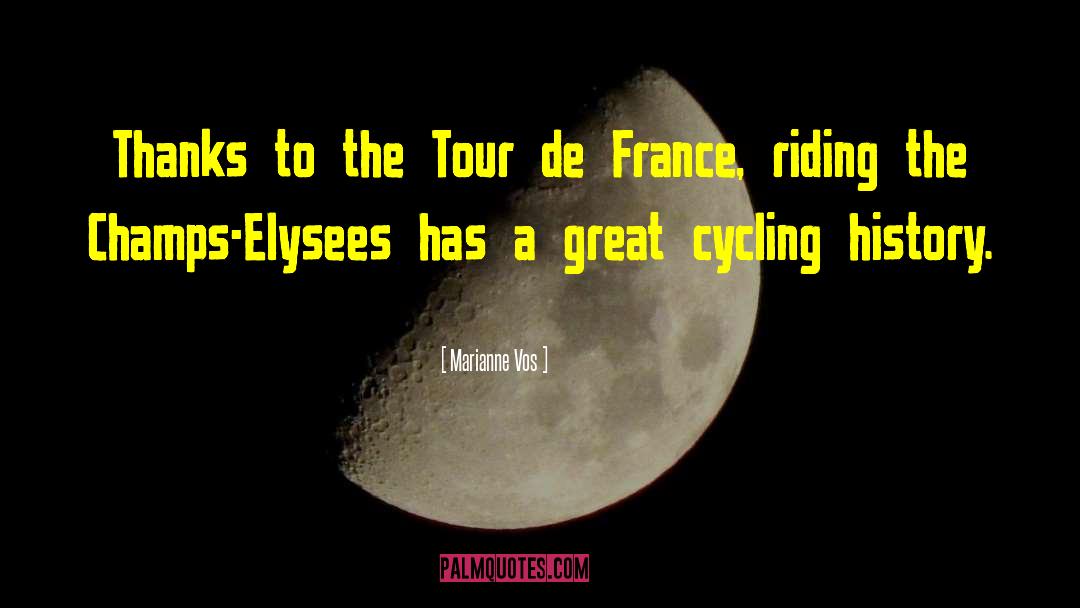 Best Tour De France quotes by Marianne Vos