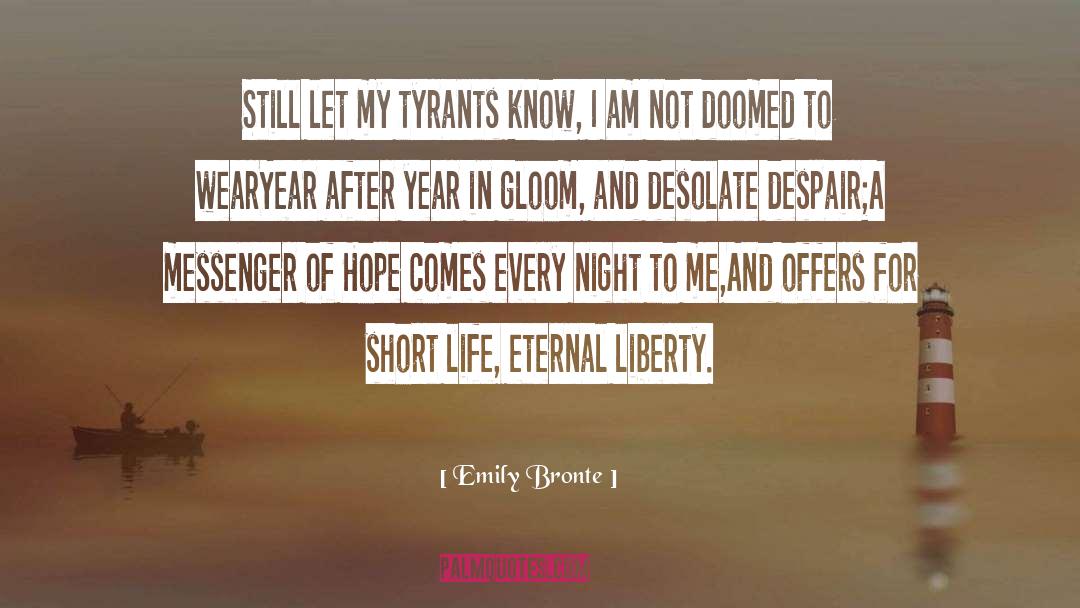 Best Tyrants quotes by Emily Bronte