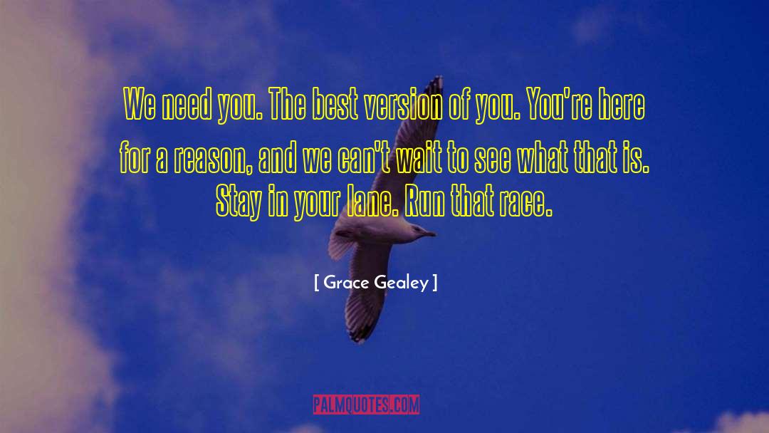 Best Version Of You quotes by Grace Gealey