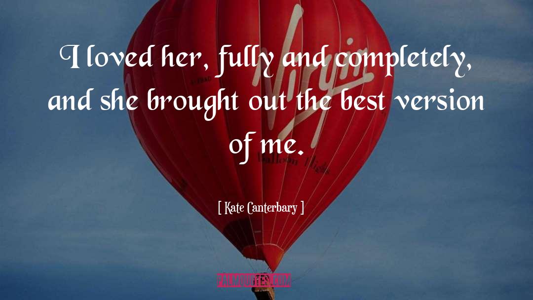 Best Version quotes by Kate Canterbary