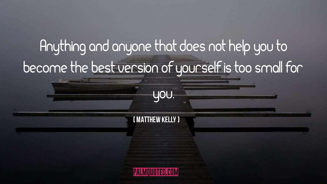 Best Version quotes by Matthew Kelly