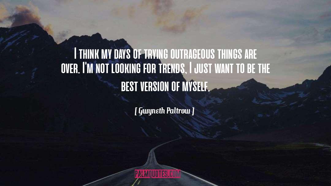 Best Version quotes by Gwyneth Paltrow