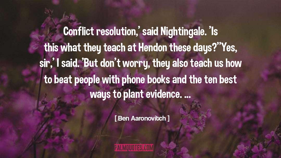 Best Way quotes by Ben Aaronovitch