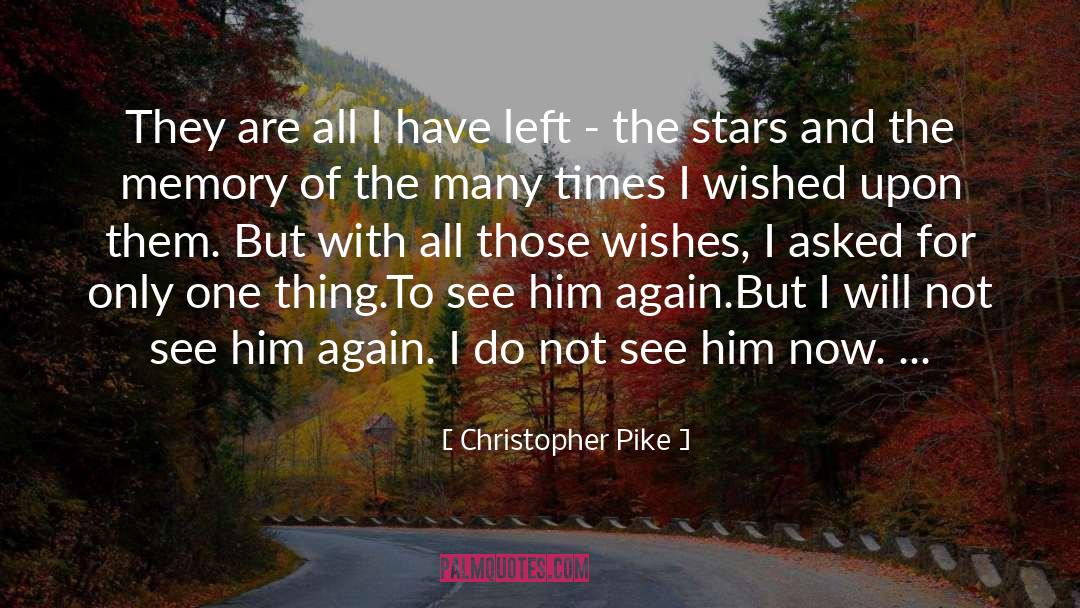 Best Wishes quotes by Christopher Pike
