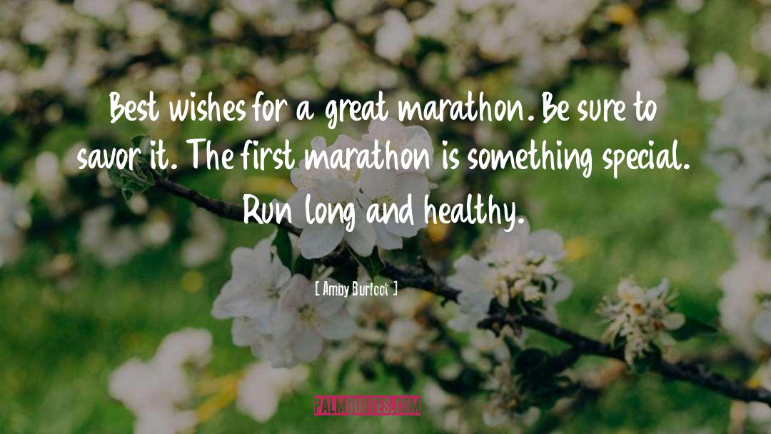 Best Wishes quotes by Amby Burfoot