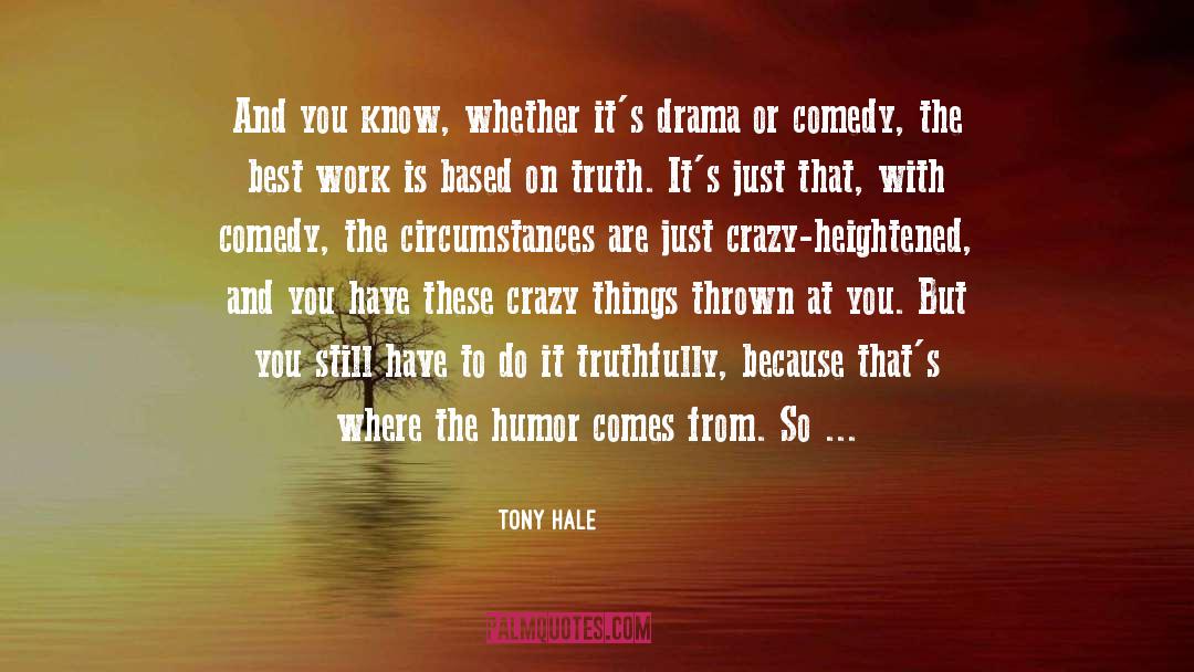 Best Work quotes by Tony Hale