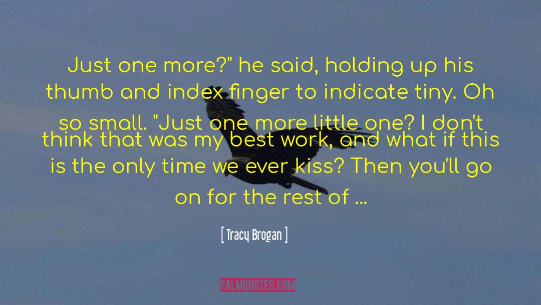 Best Work quotes by Tracy Brogan