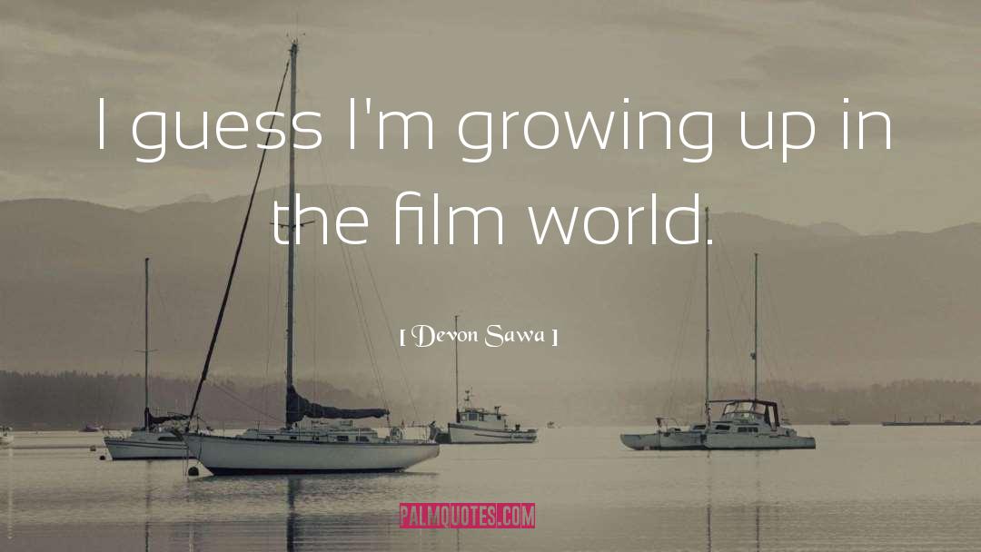 Best World quotes by Devon Sawa