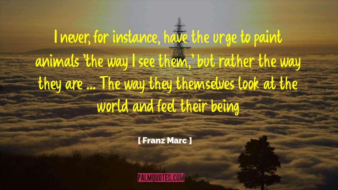 Best World quotes by Franz Marc