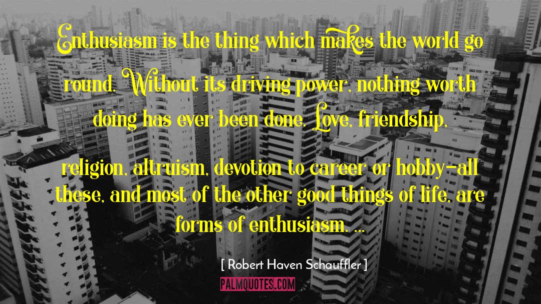 Best World quotes by Robert Haven Schauffler