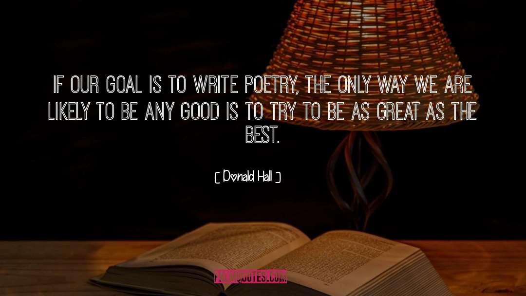 Best Writing quotes by Donald Hall