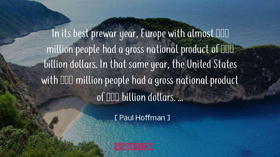 Best Year quotes by Paul Hoffman