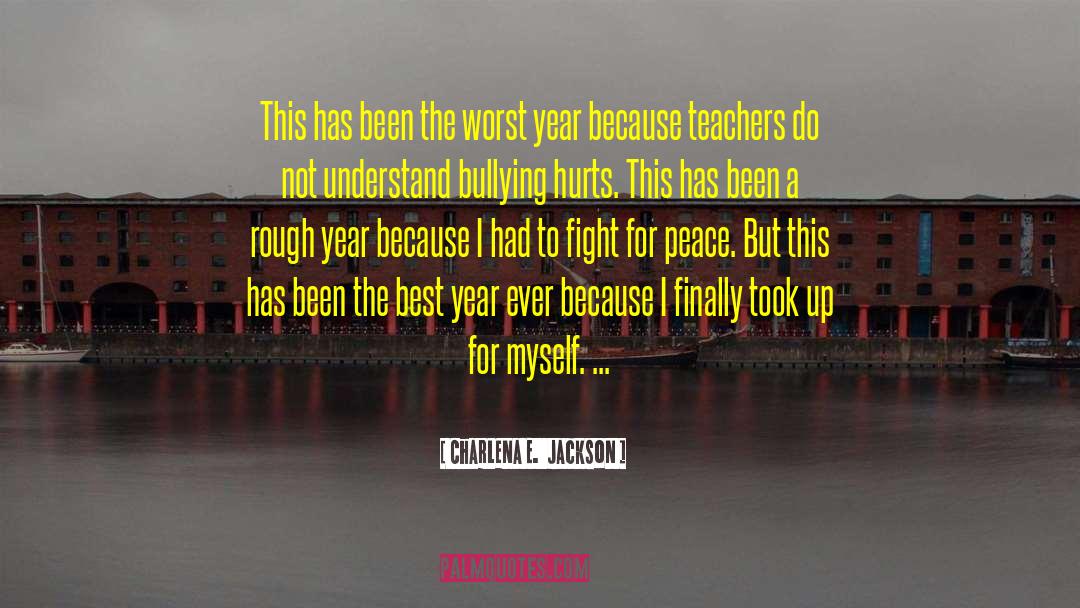 Best Year quotes by Charlena E.  Jackson