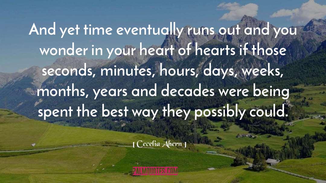 Best Years Of Your Life quotes by Cecelia Ahern