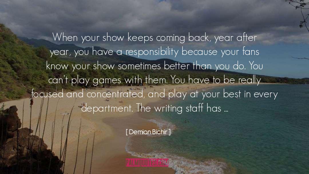 Best Years Of Your Life quotes by Demian Bichir