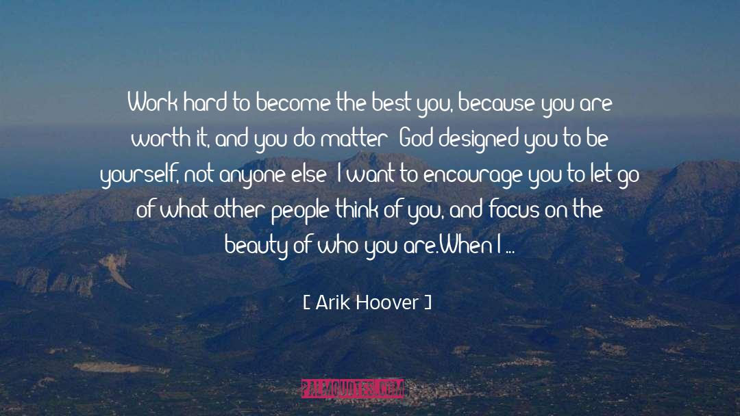 Best You quotes by Arik Hoover