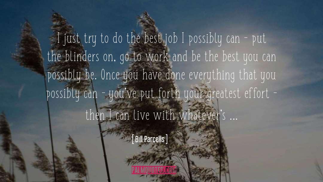 Best You quotes by Bill Parcells