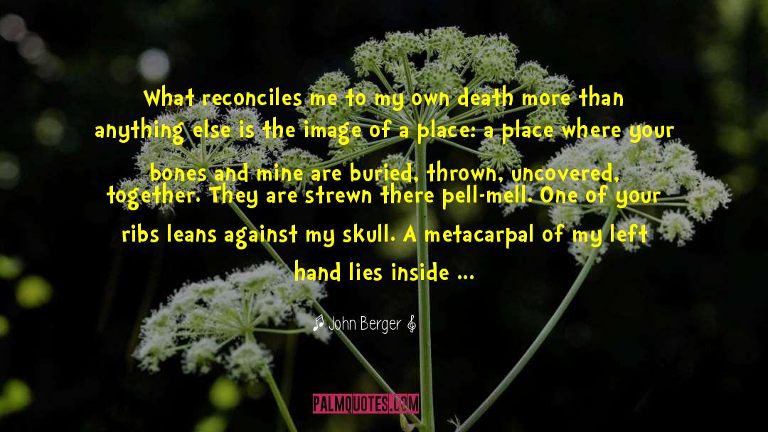 Bestow quotes by John Berger