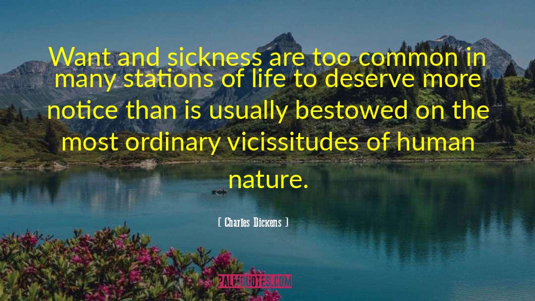Bestowed quotes by Charles Dickens