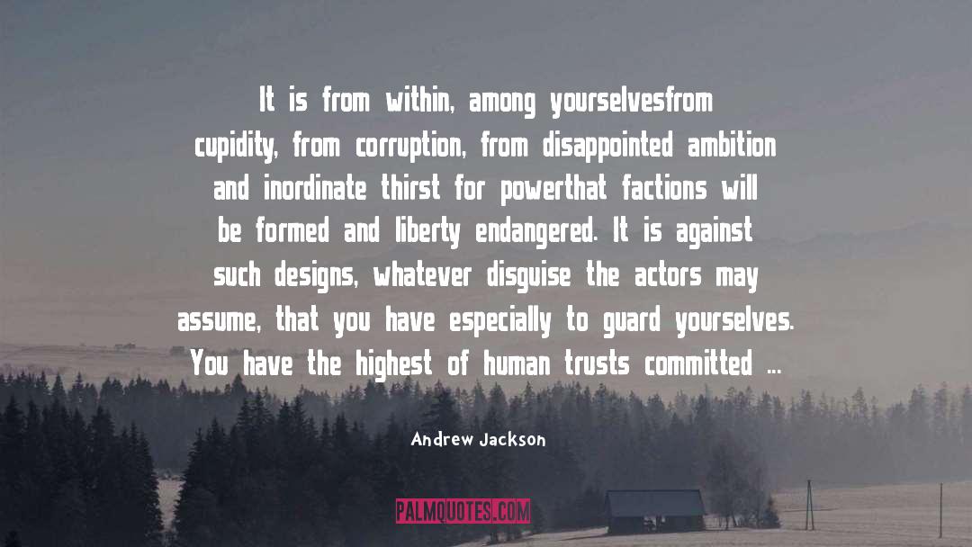 Bestowed quotes by Andrew Jackson