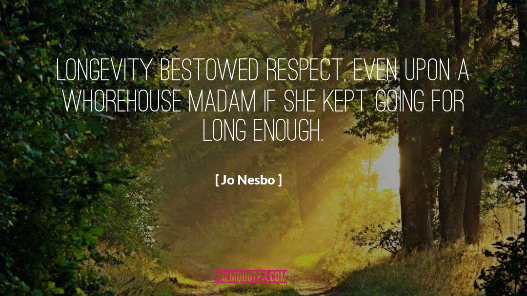 Bestowed quotes by Jo Nesbo