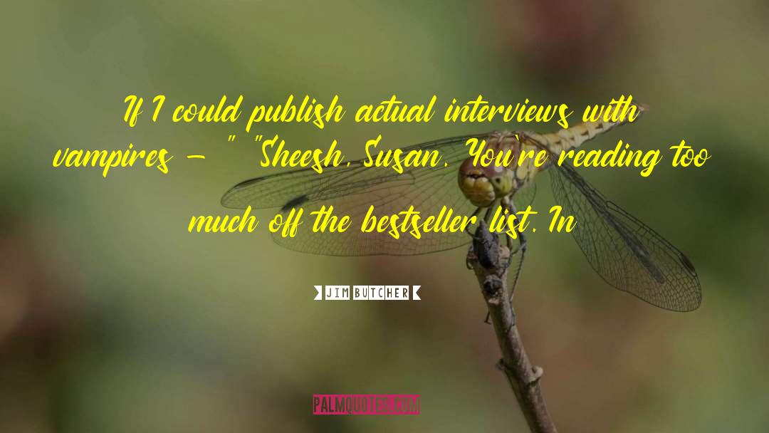 Bestseller quotes by Jim Butcher