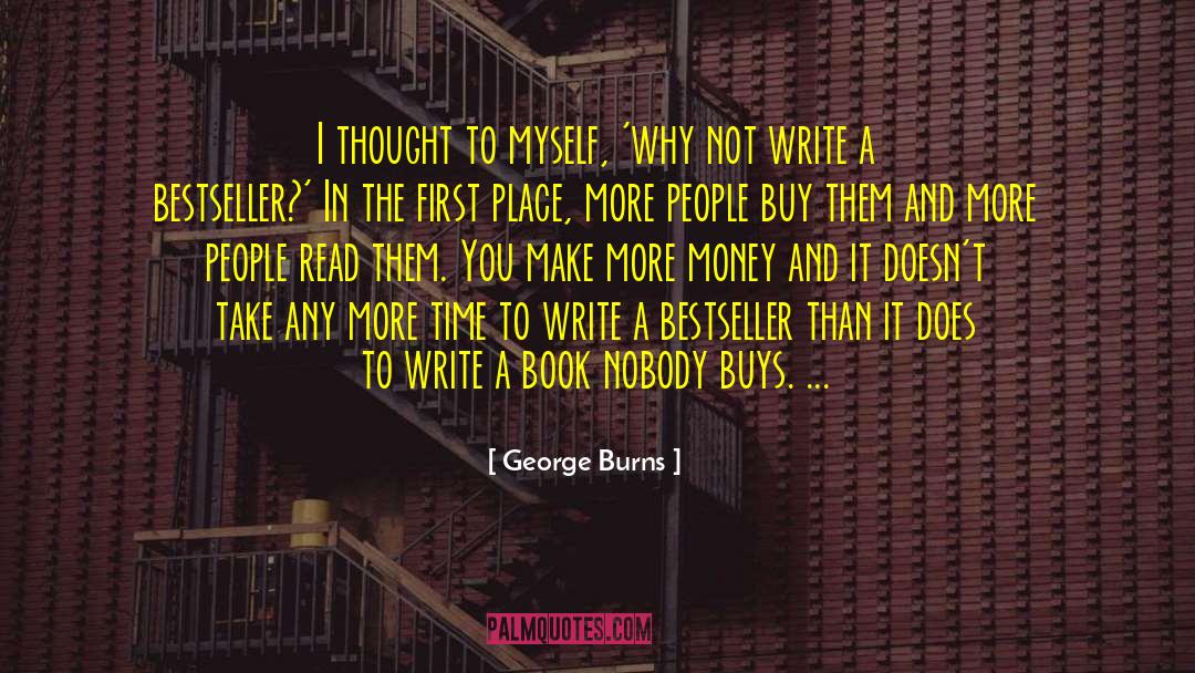 Bestseller quotes by George Burns