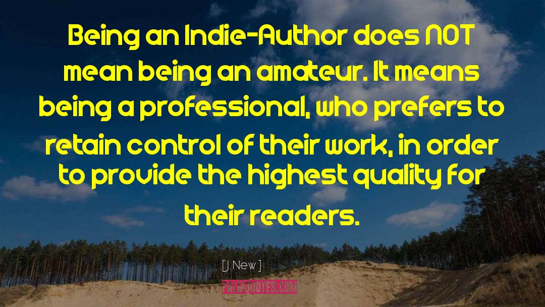 Bestselling Author quotes by J. New