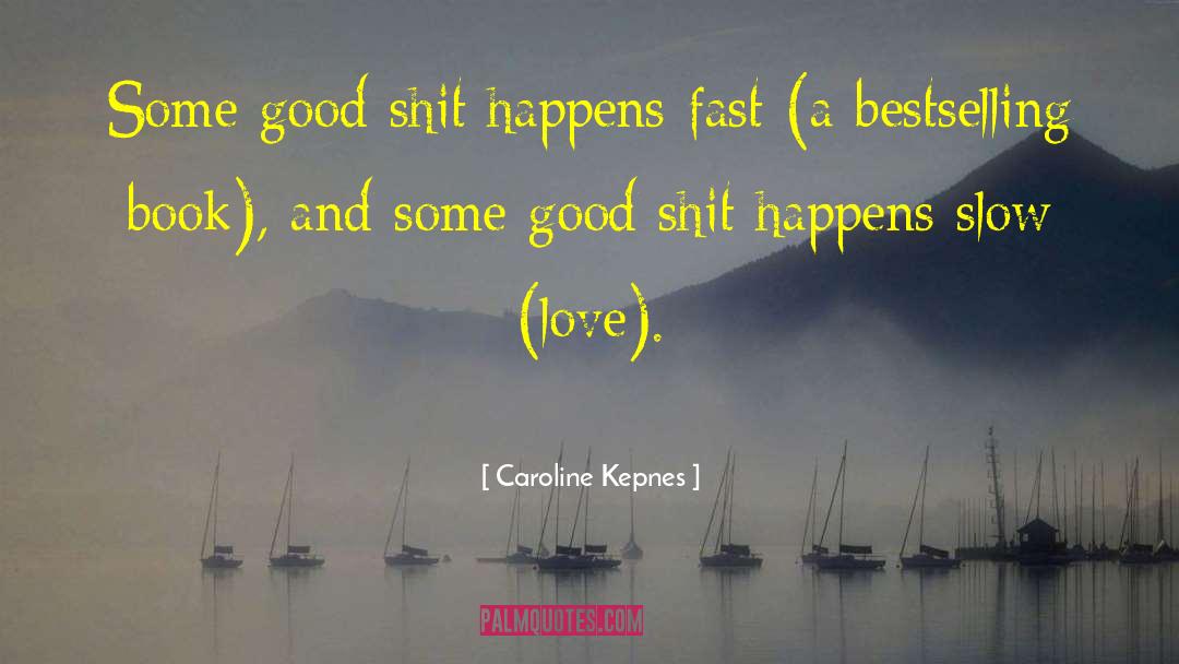 Bestselling quotes by Caroline Kepnes