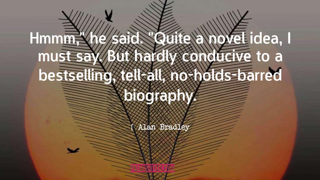 Bestselling quotes by Alan Bradley