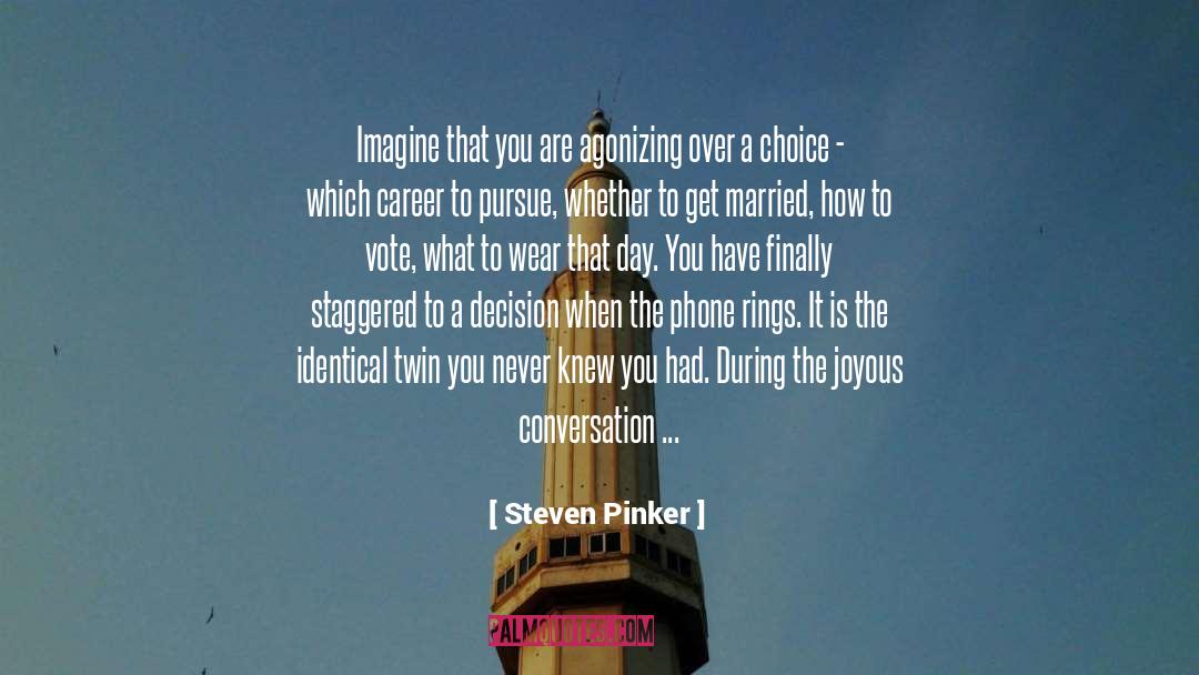 Bet Me quotes by Steven Pinker