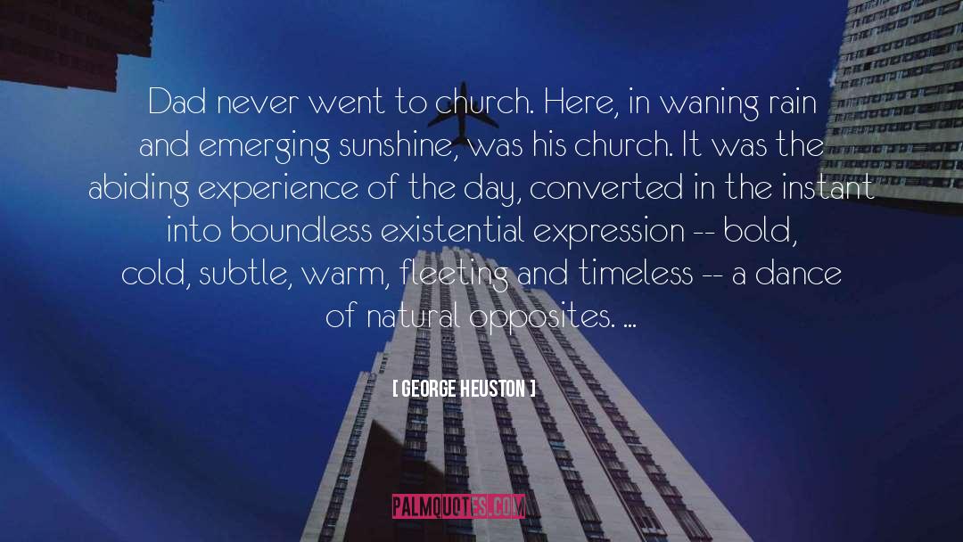 Bethany Church quotes by George Heuston