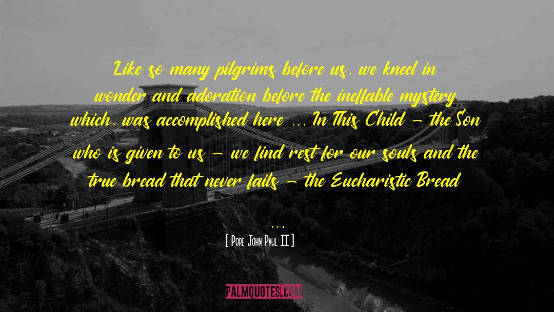 Bethlehem quotes by Pope John Paul II