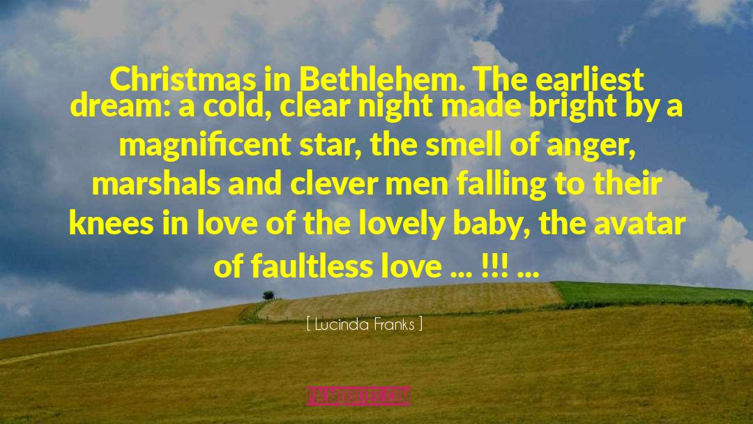 Bethlehem quotes by Lucinda Franks