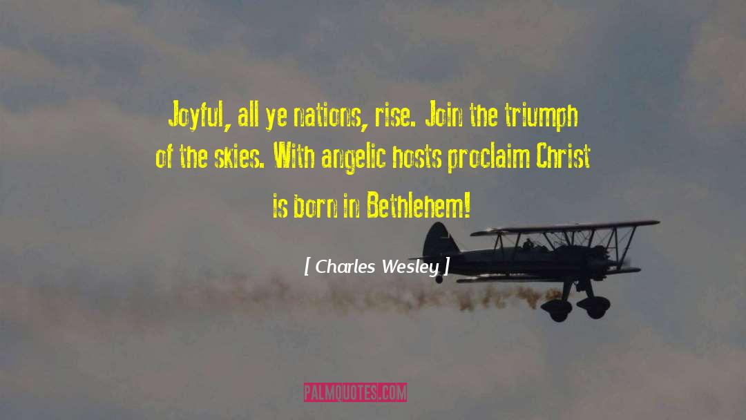 Bethlehem quotes by Charles Wesley