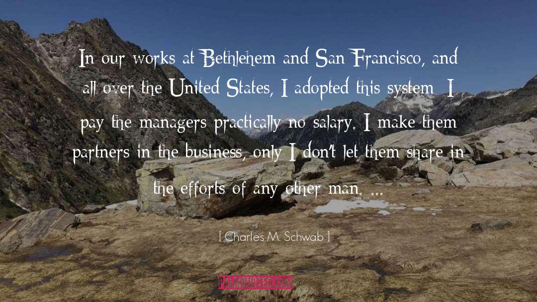 Bethlehem quotes by Charles M. Schwab