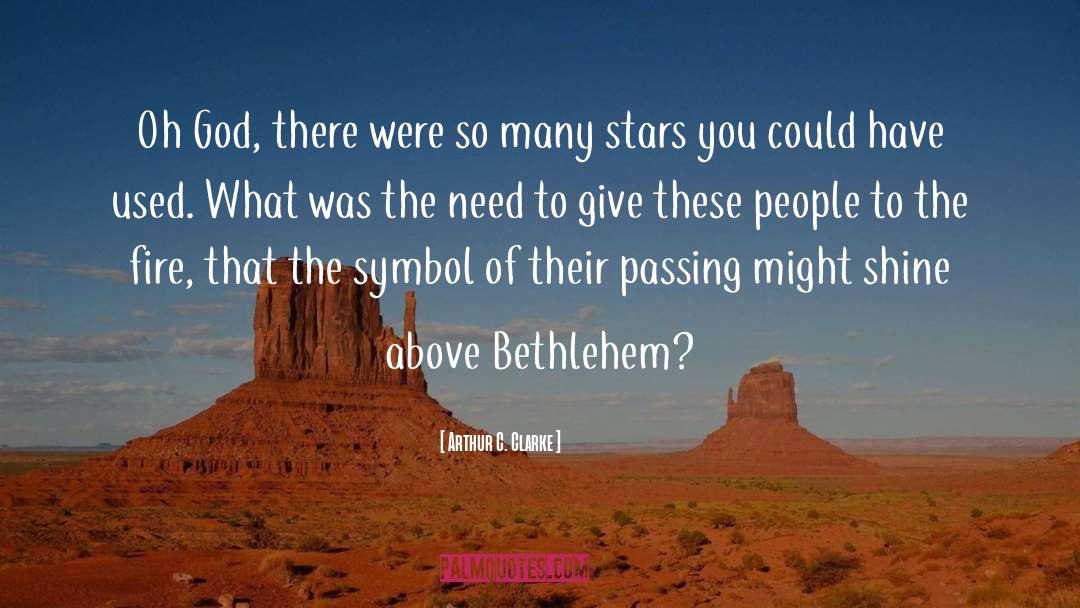 Bethlehem quotes by Arthur C. Clarke