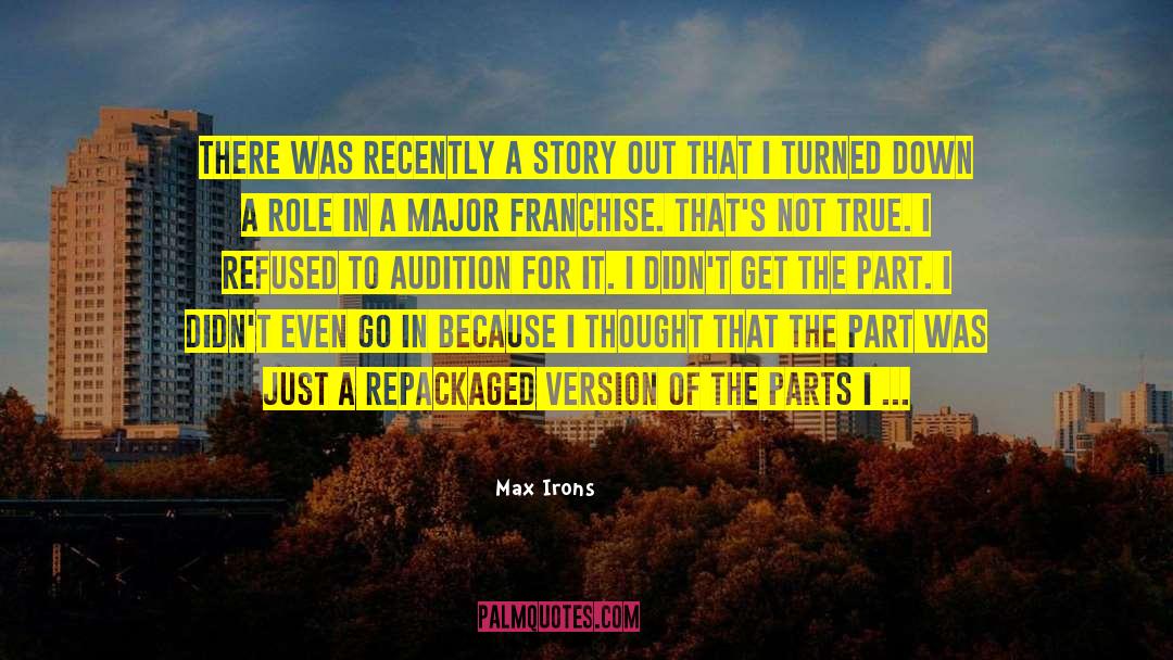 Betime Story quotes by Max Irons