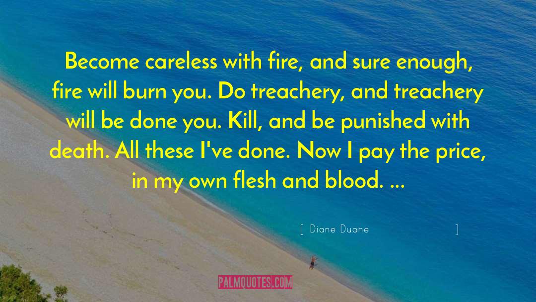 Betrayal Betrayed quotes by Diane Duane