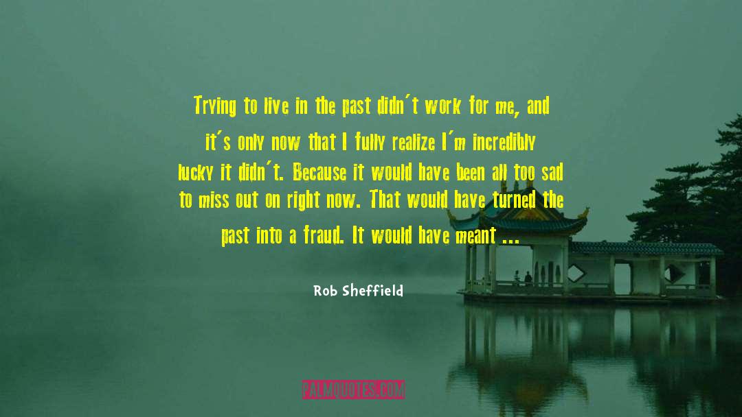 Betrayal Life quotes by Rob Sheffield