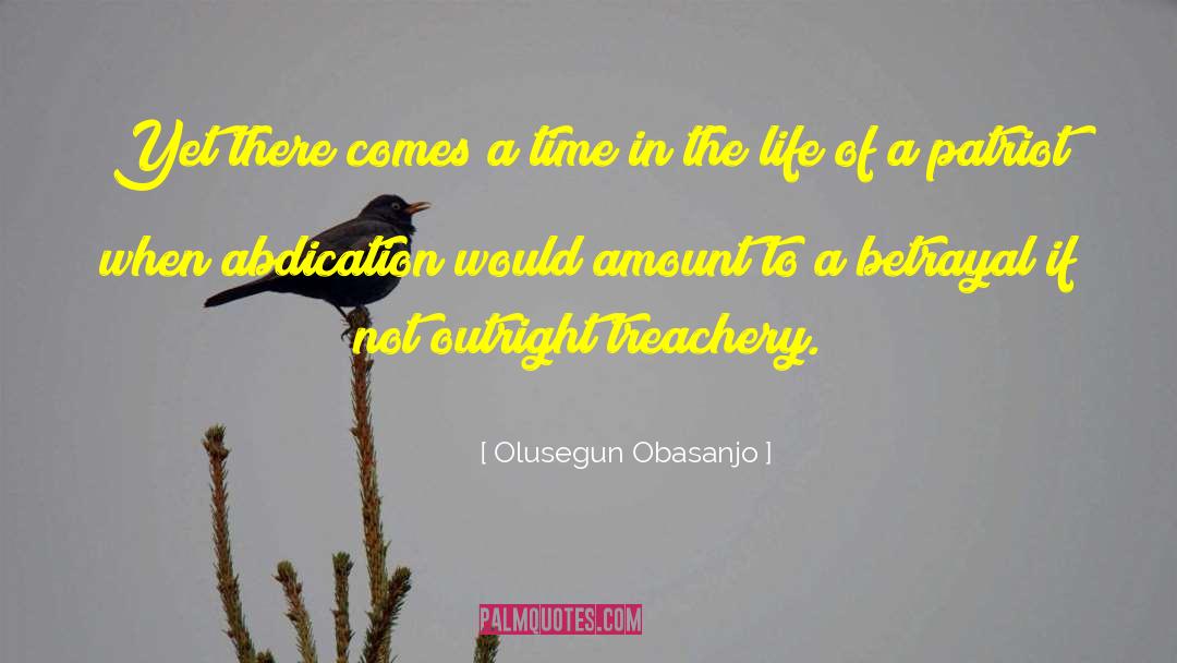 Betrayal Life quotes by Olusegun Obasanjo