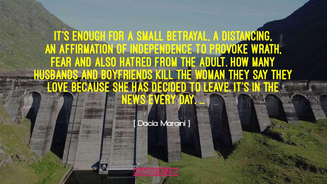 Betrayal quotes by Dacia Maraini