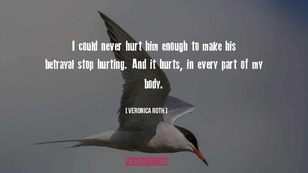 Betrayal quotes by Veronica Roth