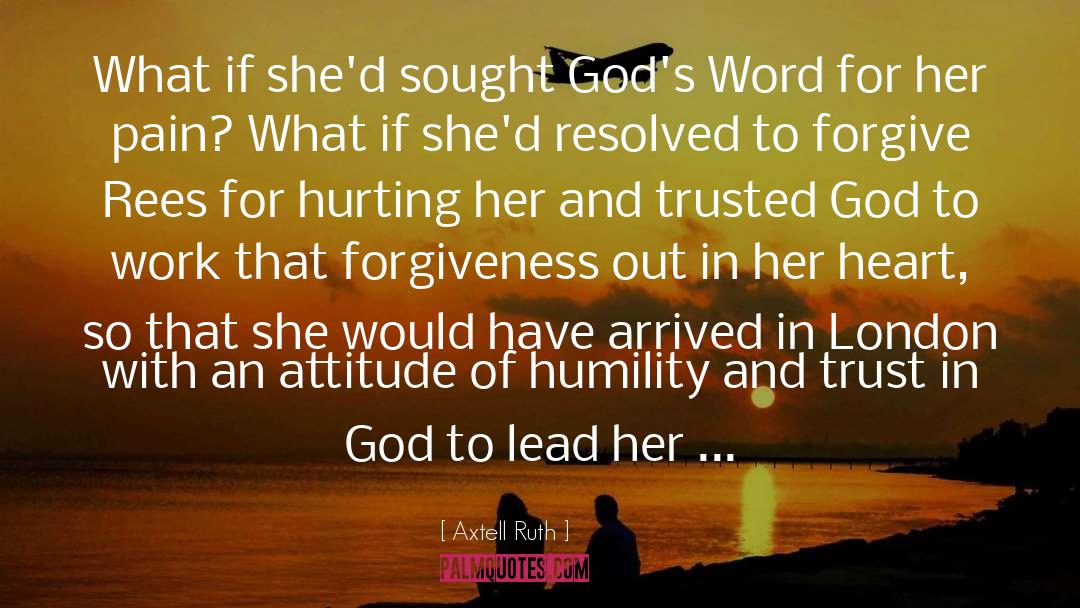 Betrayal Trust And Forgiveness quotes by Axtell Ruth