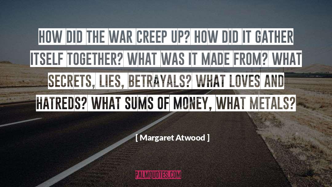 Betrayals quotes by Margaret Atwood