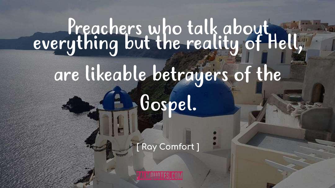 Betrayers quotes by Ray Comfort